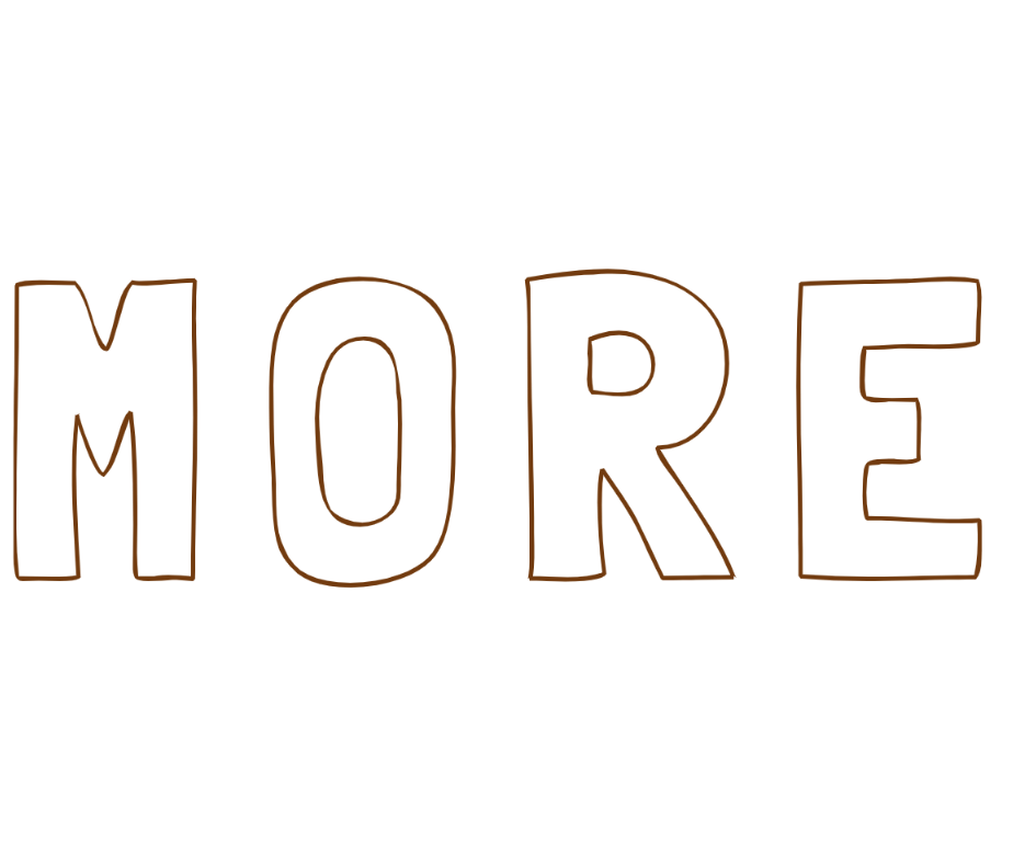 MORE